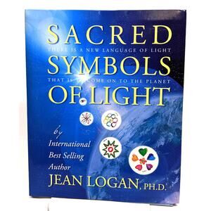 Sacred Symbols of Light: There is a New Language of Light - Jean Logan